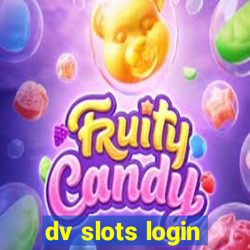 dv slots login